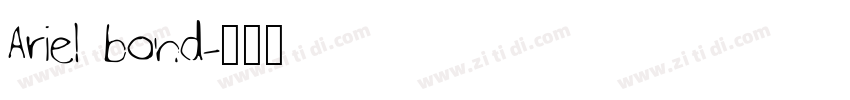 Ariel bond字体转换